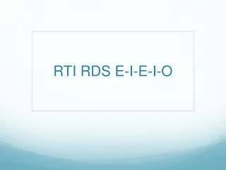 RTI RDS E-I-E-I-O