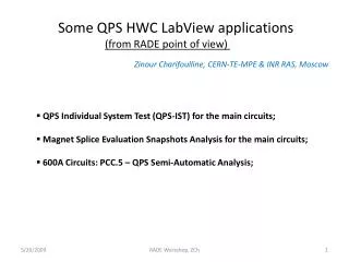 Some QPS HWC LabView applications (from RADE point of view)