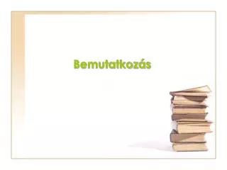 bemutatkoz s