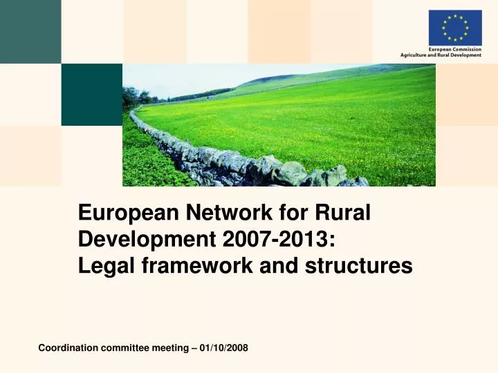 european network for rural development 2007 2013 legal framework and structures