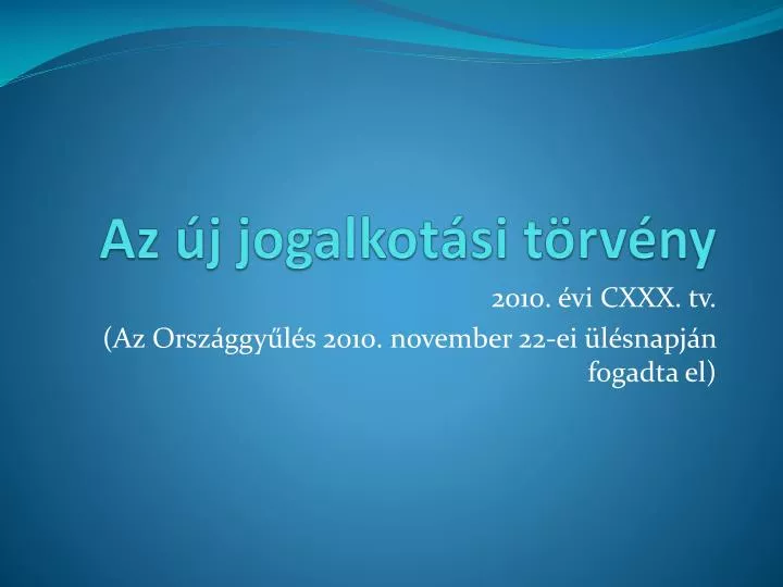 az j jogalkot si t rv ny