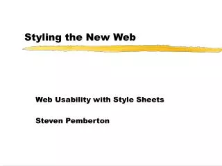 Styling the New Web