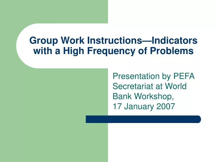 group work instructions indicators with a high frequency of problems