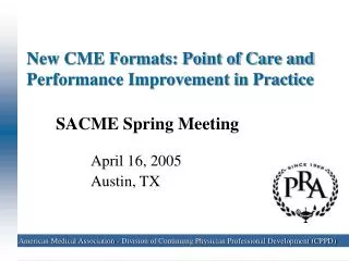 New CME Formats: Point of Care and Performance Improvement in Practice
