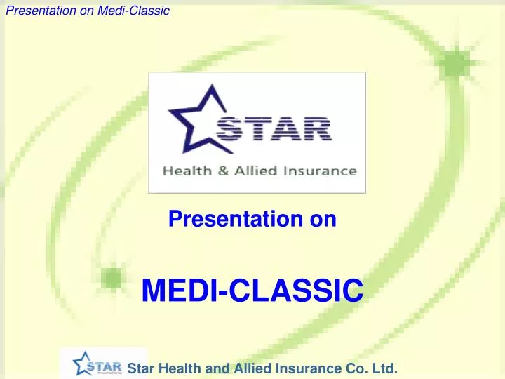presentation on medi classic