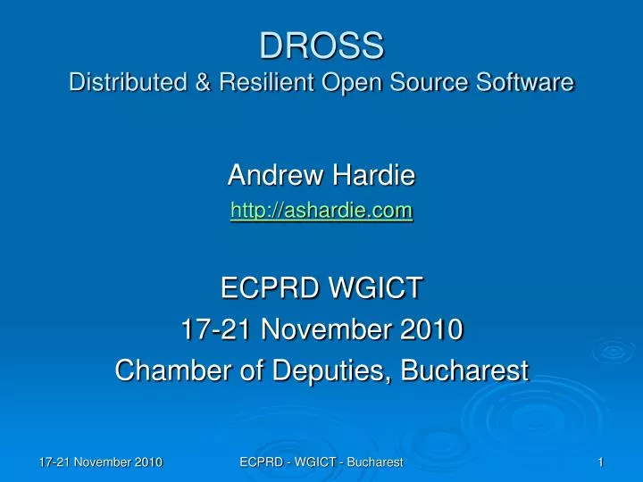 dross distributed resilient open source software