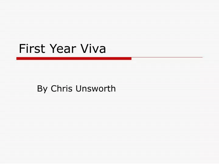 first year viva