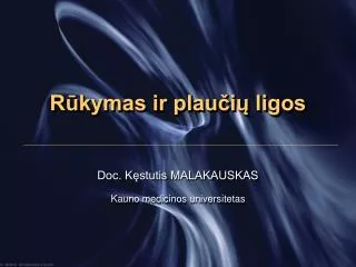 r kymas ir plau i ligos