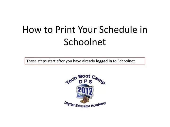 how to print your schedule in schoolnet