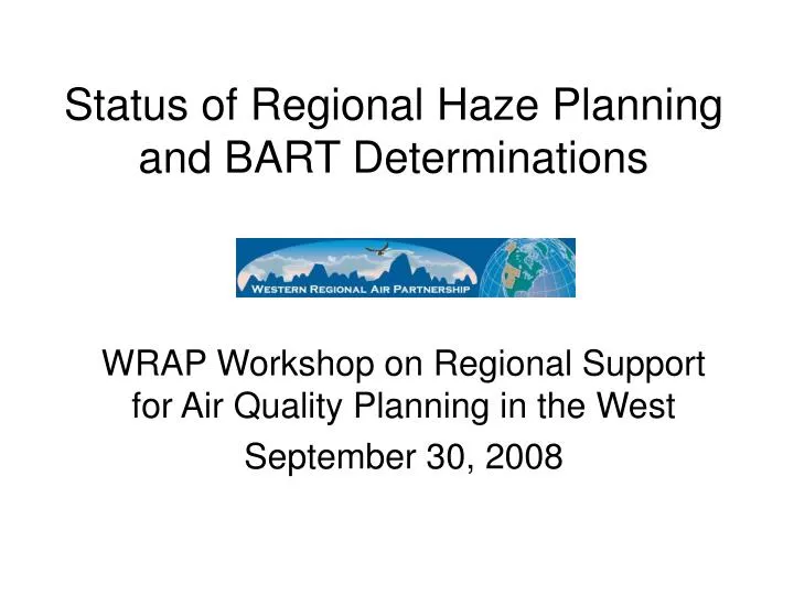 status of regional haze planning and bart determinations