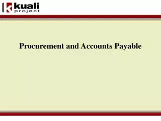 Procurement and Accounts Payable