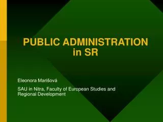 PUBLIC ADMINISTRATION in SR