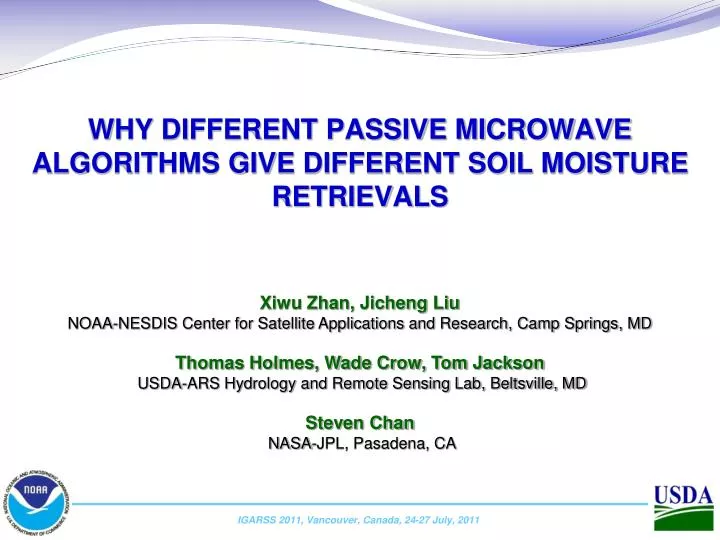 why different passive microwave algorithms give different soil moisture retrievals