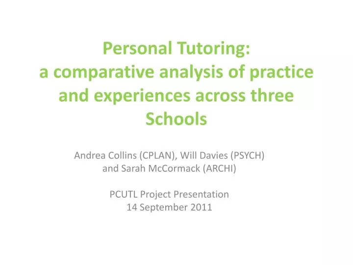 personal tutoring a comparative analysis of practice and experiences across three schools
