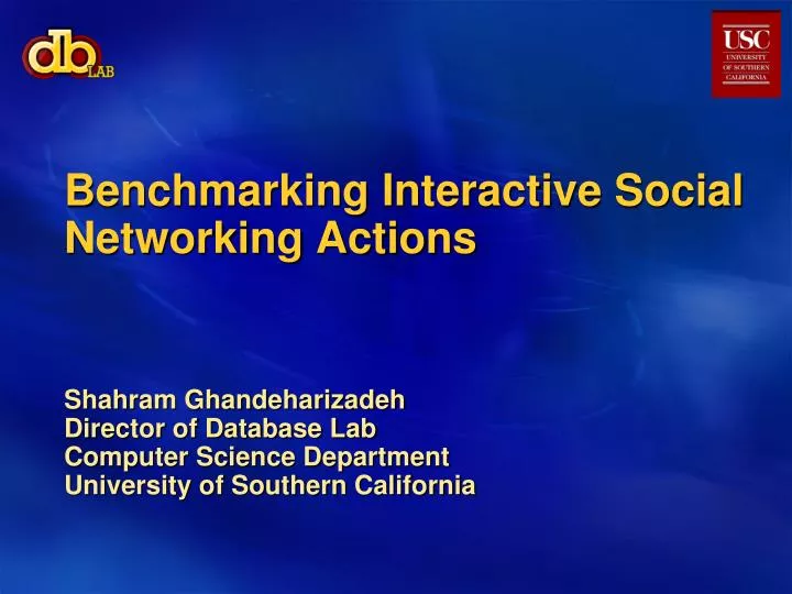 benchmarking interactive social networking actions