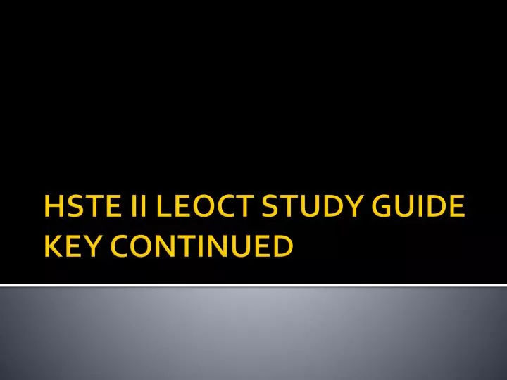 hste ii leoct study guide key continued