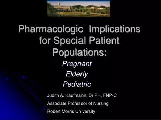 Pharmacologic Implications for Special Patient Populations: