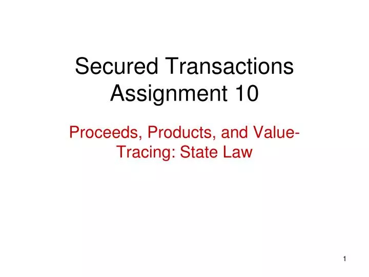 secured transactions assignment 10