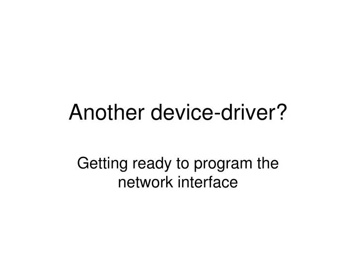 another device driver