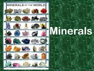 Minerals