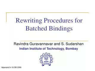 Rewriting Procedures for Batched Bindings