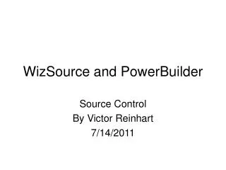WizSource and PowerBuilder