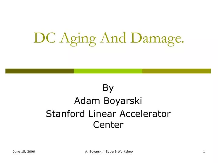 dc aging and damage