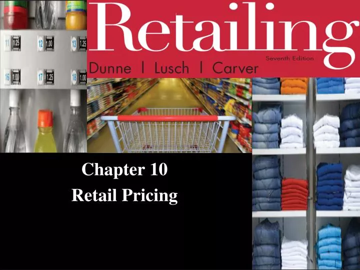 chapter 10 retail pricing