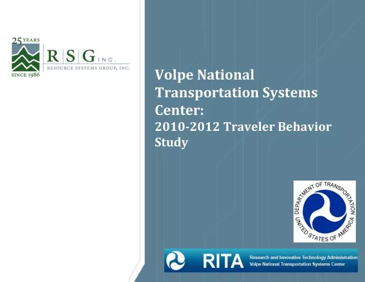volpe national transportation systems center 2010 2012 traveler behavior study
