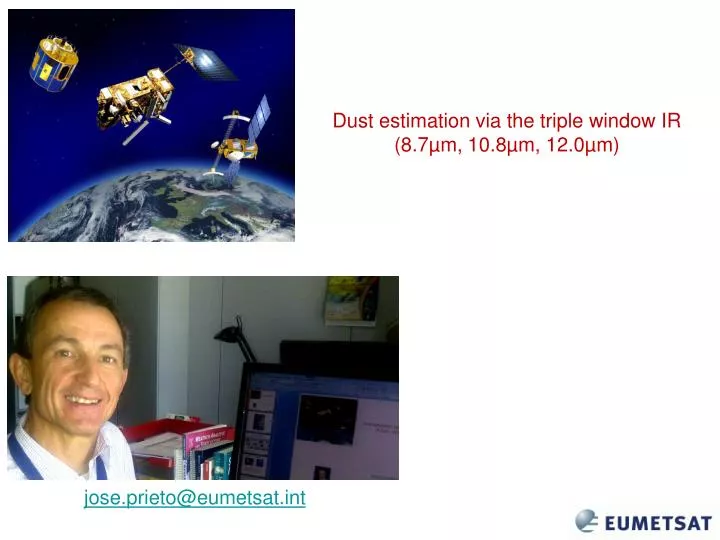 dust estimation via the triple window ir 8 7 m 10 8 m 12 0 m
