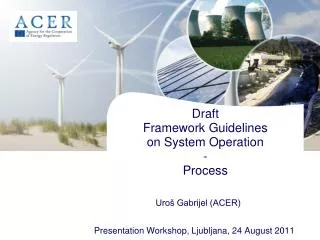 Draft Framework Guidelines on System Operation - Process