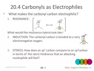 20.4 Carbonyls as Electrophiles