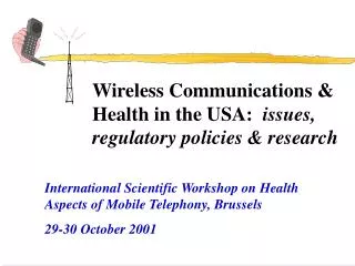 wireless communications health in the usa issues regulatory policies research