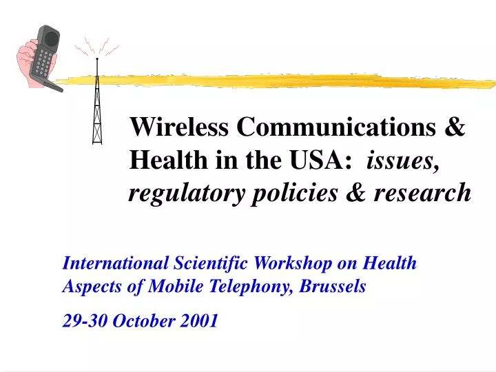 wireless communications health in the usa issues regulatory policies research