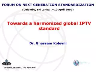 Towards a harmonized global IPTV standard