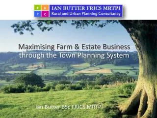 Maximising Farm &amp; Estate Business through the Town Planning System