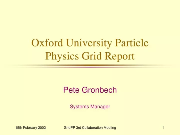 oxford university particle physics grid report