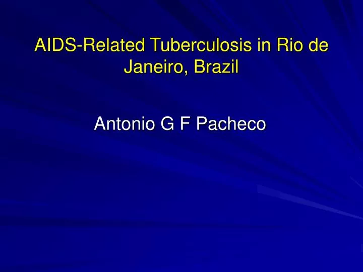 aids related tuberculosis in rio de janeiro brazil