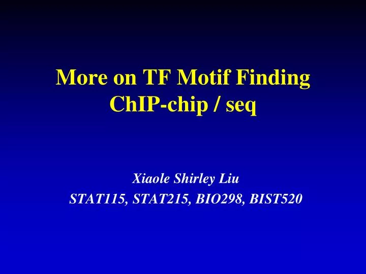 more on tf motif finding chip chip seq