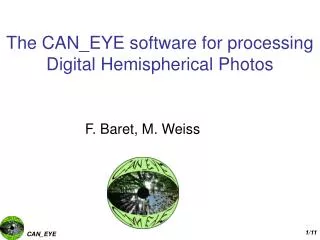 The CAN_EYE software for processing Digital Hemispherical Photos