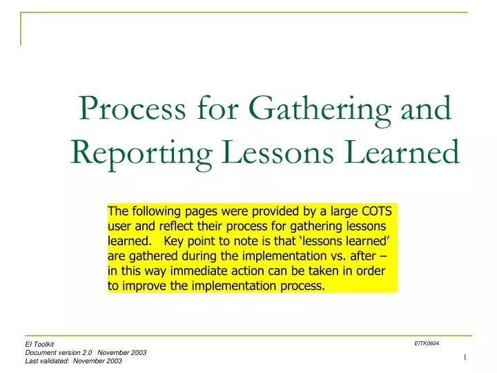 process for gathering and reporting lessons learned