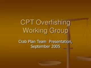 CPT Overfishing Working Group