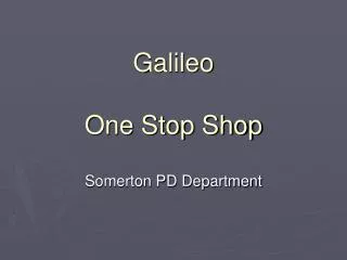 Galileo One Stop Shop