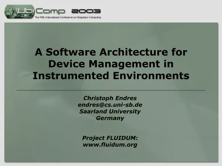a software architecture for device management in instrumented environments