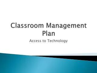 Classroom Management Plan