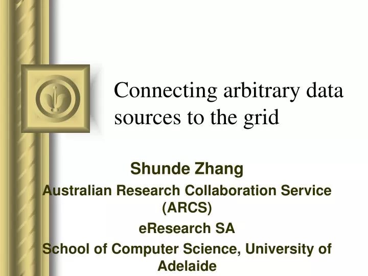 connecting arbitrary data sources to the grid