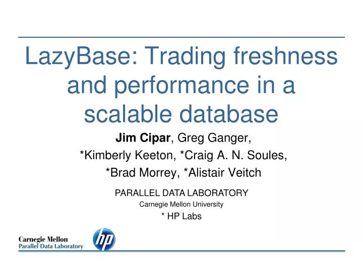 lazybase trading freshness and performance in a scalable database