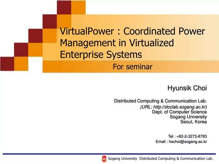 virtualpower coordinated power management in virtualized enterprise systems
