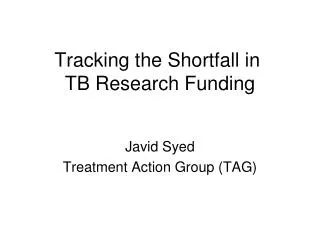 Tracking the Shortfall in TB Research Funding