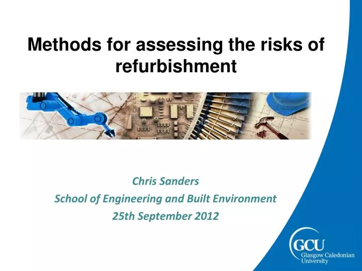 methods for assessing the risks of refurbishment